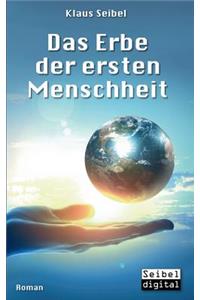 Das Erbe Der Ersten Menschheit