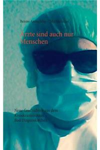 Ärzte sind auch nur Menschen