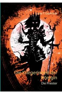 Die Kriegerinnen der Königin