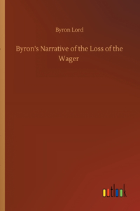 Byron's Narrative of the Loss of the Wager