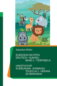 Kurzgeschichten Deutsch Suaheli Tierfabeln