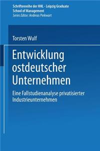 Entwicklung Ostdeutscher Unternehmen