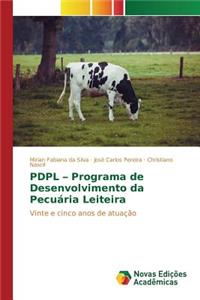 PDPL - Programa de Desenvolvimento da Pecuária Leiteira