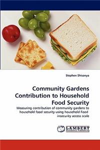 Community Gardens Contribution to Household Food Security