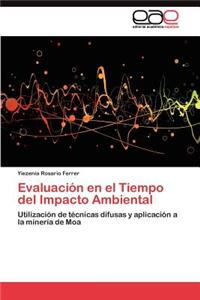 Evaluación en el Tiempo del Impacto Ambiental