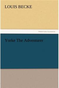 Yorke the Adventurer