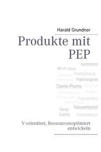 Produkte mit PEP