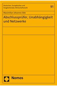Abschlussprufer, Unabhangigkeit Und Netzwerke