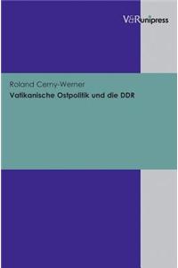 Vatikanische Ostpolitik Und Die Ddr