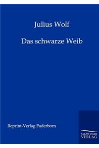 Das schwarze Weib