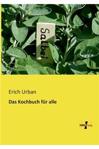 Das Kochbuch für alle