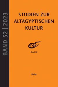 Studien Zur Altagyptischen Kultur Band 52
