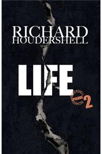 Life Episode 2