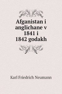 Afganistan i anglichane v 1841 i 1842 godah