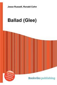 Ballad (Glee)