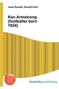 Ken Armstrong (Footballer Born 1924)