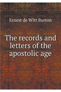 The records and letters of the apostolic age