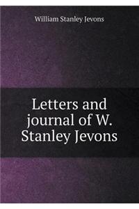 Letters and Journal of W. Stanley Jevons
