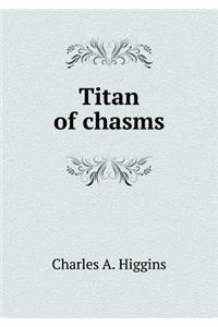 Titan of Chasms