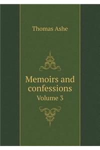 Memoirs and Confessions Volume 3