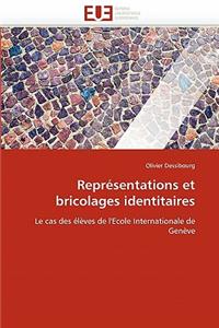 Représentations Et Bricolages Identitaires