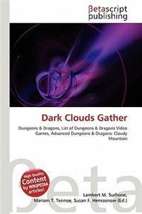 Dark Clouds Gather