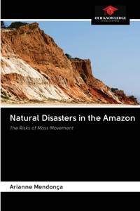 Natural Disasters in the Amazon