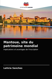 Mantoue, site du patrimoine mondial