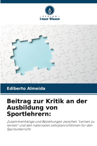 Beitrag zur Kritik an der Ausbildung von Sportlehrern