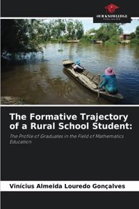 The Formative Trajectory of a Rural School Student