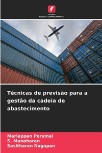 Técnicas de previsão para a gestão da cadeia de abastecimento