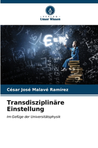 Transdisziplinäre Einstellung