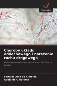 Choroby ukladu oddechowego i natezenie ruchu drogowego