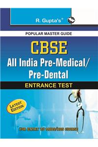 Cbse—All India Pre-Medical/Pre-Dental Entrance Exam Guide