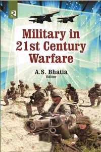 Military in 21st Century Warfare