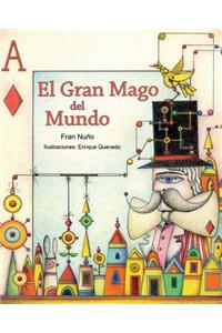 El Gran Mago del Mundo (the Great Magician of the World)