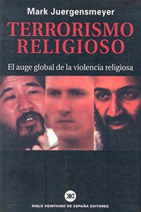 Terrorismo Religioso - El Auge de La Violencia Religiosa