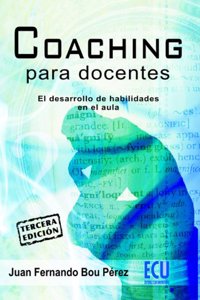 Coaching para docentes: El desarrollo de habilidades en el aula