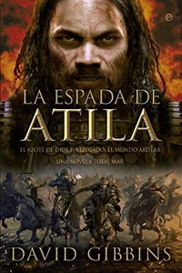 Total War. La espada de Atila: El azote de Dios ha llegado. El mundo ardera