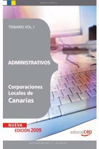 Administrativos Corporaciones Locales de Canarias. Temario Vol. I.