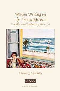 Women Writing on the French Riviera