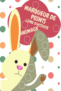 Cahier d'activités des marqueurs de points Animaux