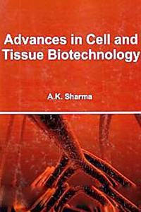 Advances in Cell and Tissue Biotechnology