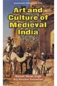 Art and Culture of Medieval India