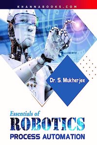 Essentials of Robotics Process Automation