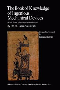 The Book of Knowledge of Ingenious Mechanical Devices