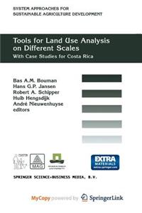 Tools for Land Use Analysis on Different Scales