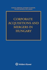 Corporate Acquisitions and Mergers in Hungary