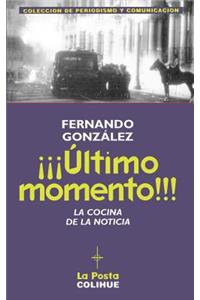Ultimo Momento! : La Cocina De La Noticia