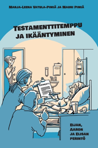 Testamenttitemppu ja ikääntyminen